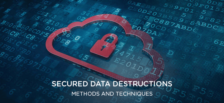 Secured Data Destructions